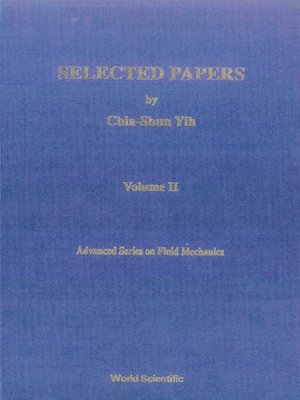 cover image of Selected Papers by Chia-shun Yih (In 2 Volumes)
